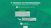 7ª Sessão Extraordinária | dia 16 de setembro às 11h.