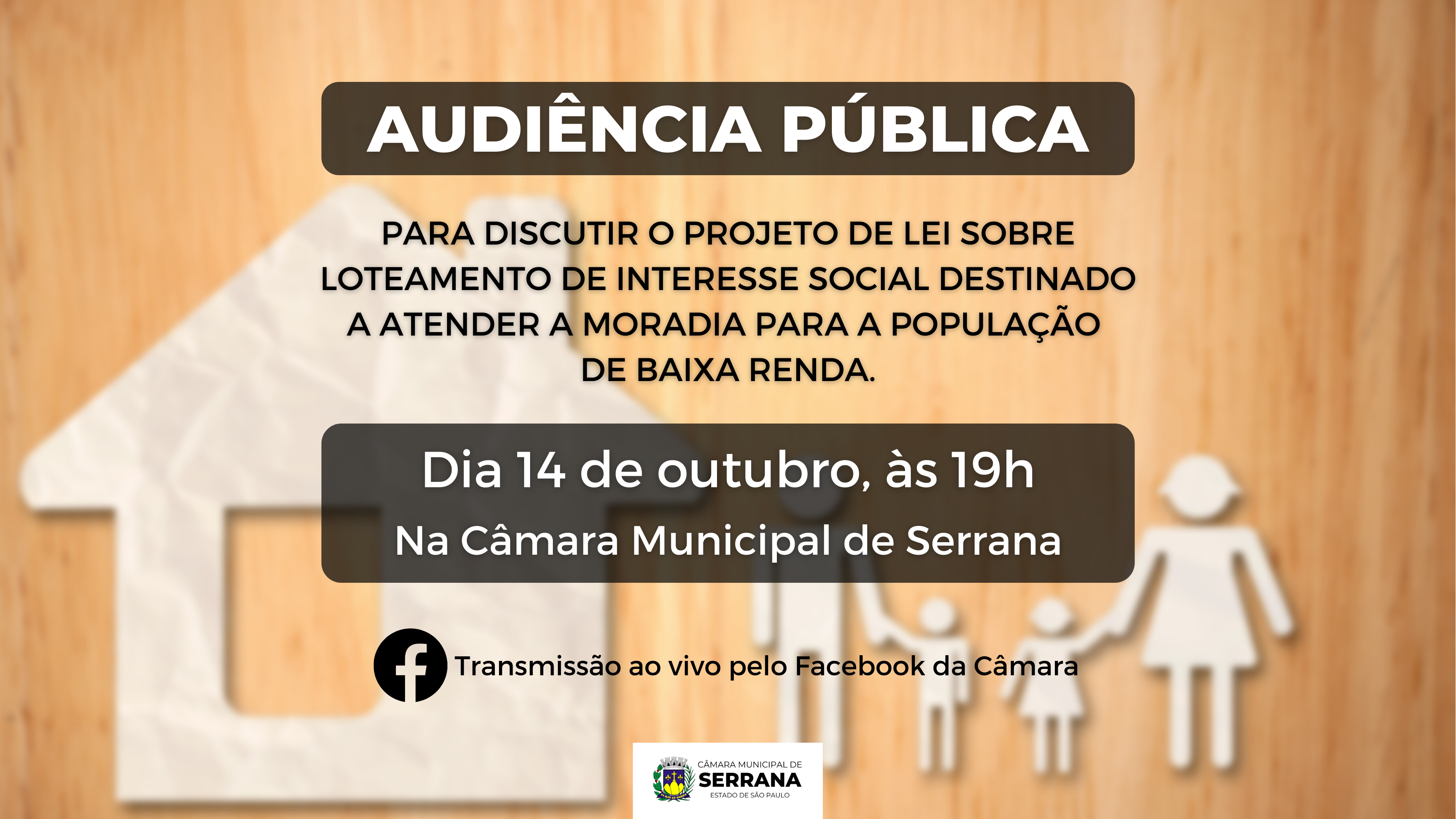 Dia 14/10, às 19h - Audiência Pública sobre o Projeto de Lei que trata da implantação de loteamento de interesse social.