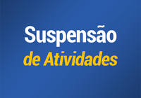 Informamos a suspensão das atividades da Câmara a partir de 20 de março