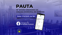 Pauta da 19ª Sessão Ordinária - 7/12/2021 às 19h.