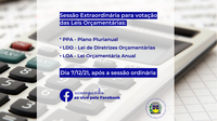 Votação das Leis Orçamentárias do Município - Dia 7/12/21 - após a sessão ordinária